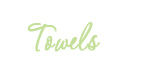 Towels